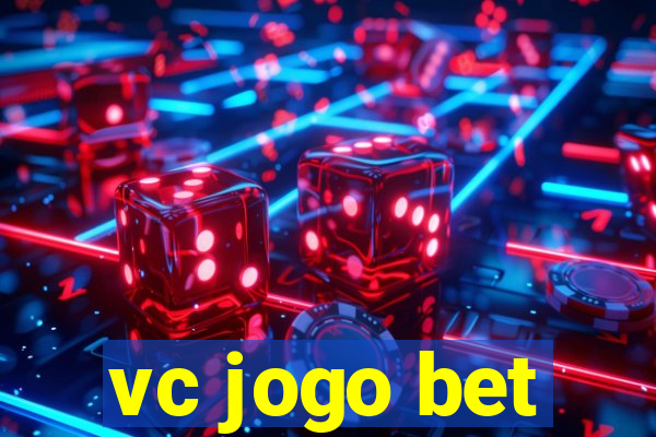 vc jogo bet